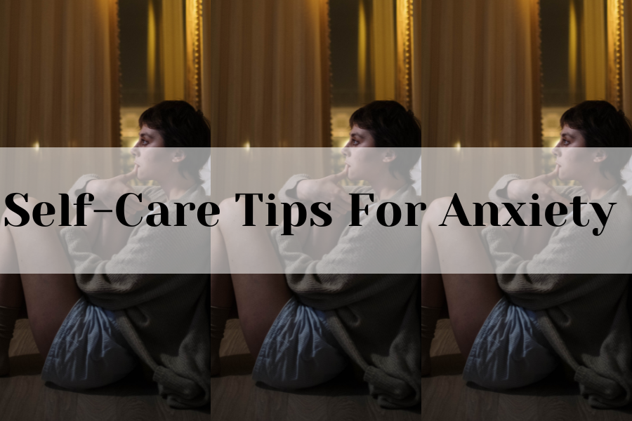 Self-Care Tips For Anxiety