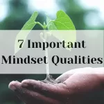 important mindset qualities