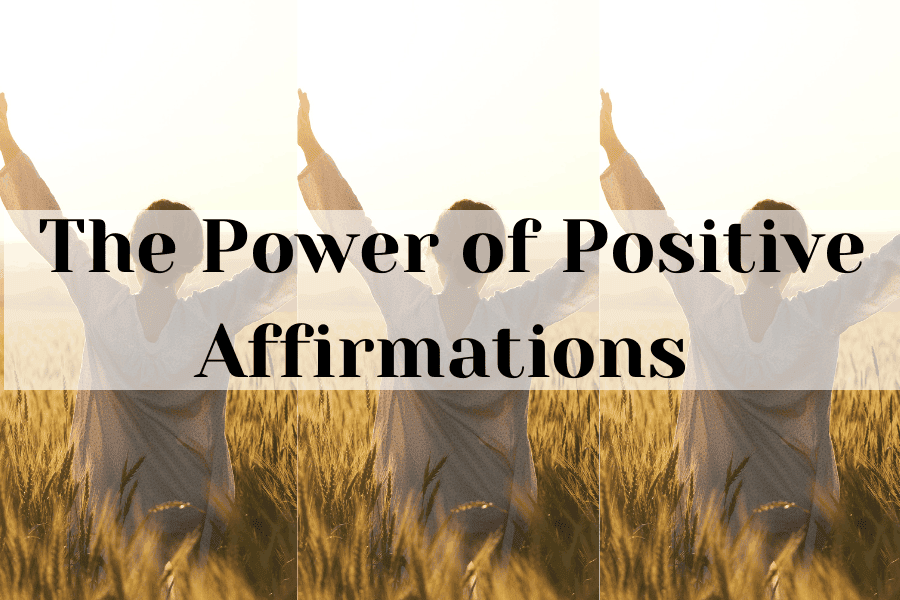 the power of positive affirmations