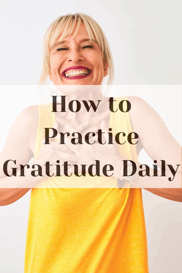 how to practice gratitude daily