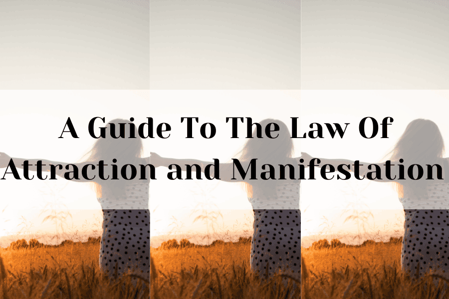 law of attraction and manifestation