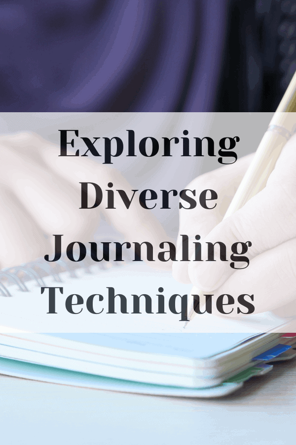 Exploring Diverse Journaling Techniques