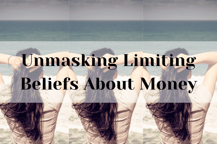 limiting beliefs about money