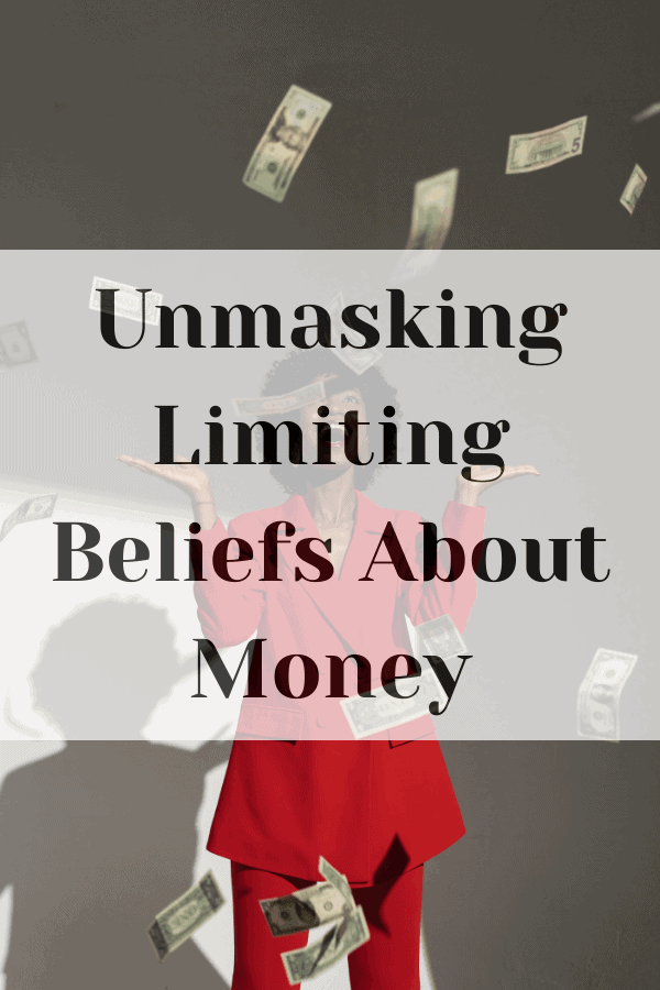 limiting beliefs about money