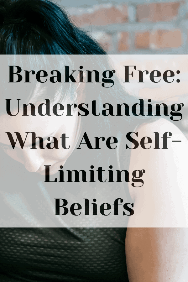 what are self limiting beliefs