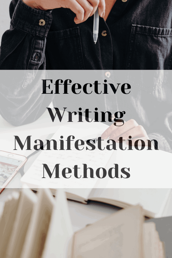 Effective Writing Manifestation Methods