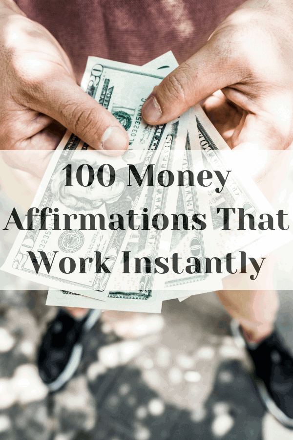 money affirmations that work instantly