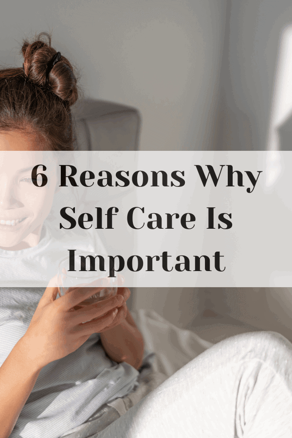 why self care is important