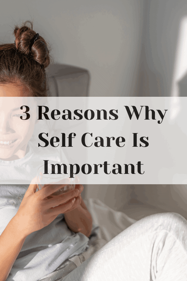 6 Reasons Why Self Care Is Important