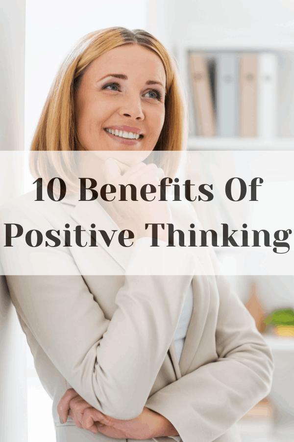 10 benefits of positive thinking