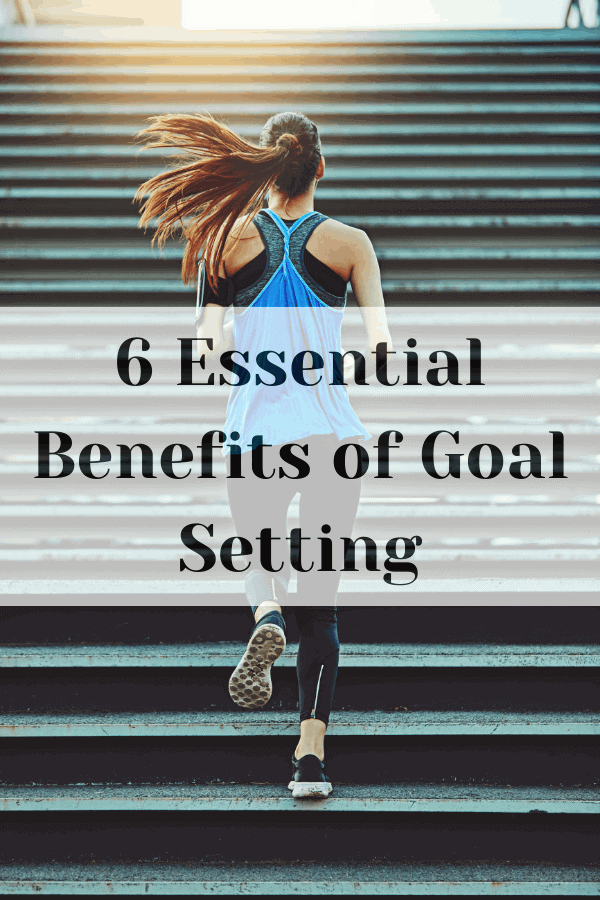 benefits of goal setting