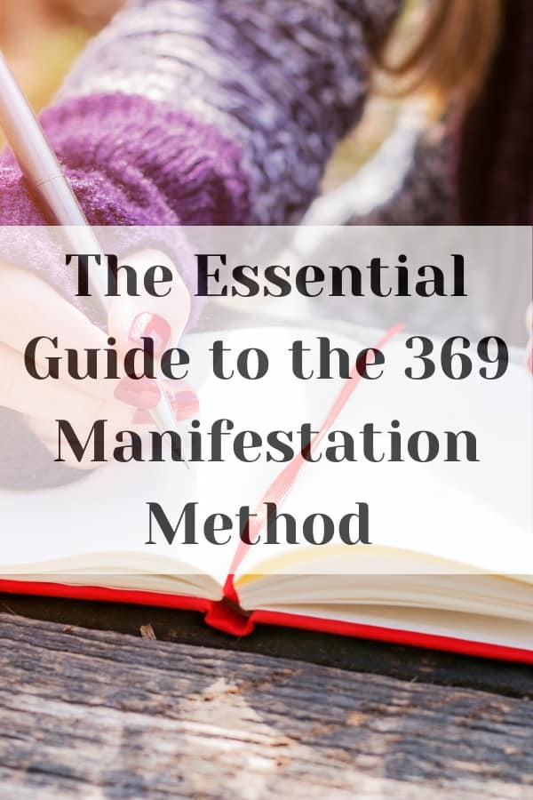 The Essential Guide to the 369 Manifestation Method