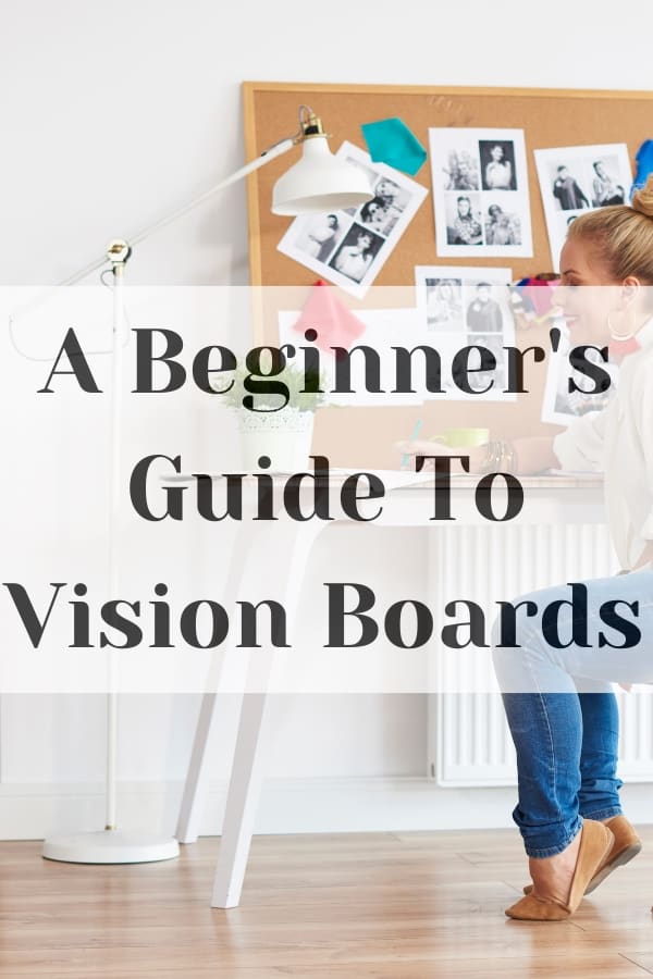 Discover The Power Of A Vision Board