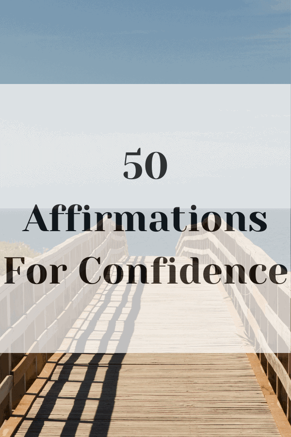 50 Affirmations For Confidence
