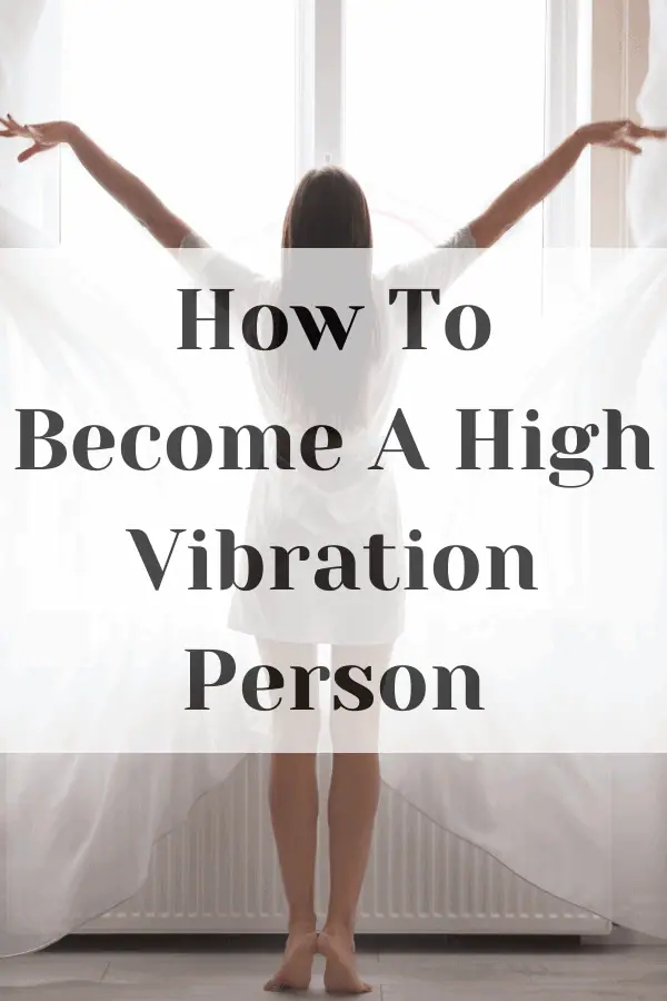 How To Become A High Vibration Person - Changing My Mindset