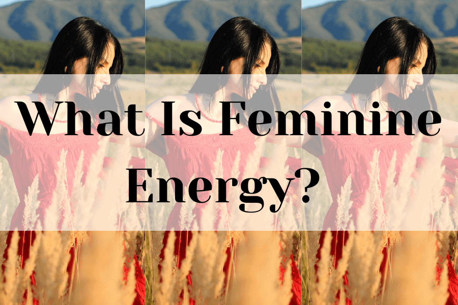 what is feminine energy