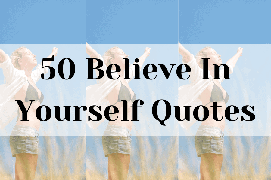 believe in yourself quotes