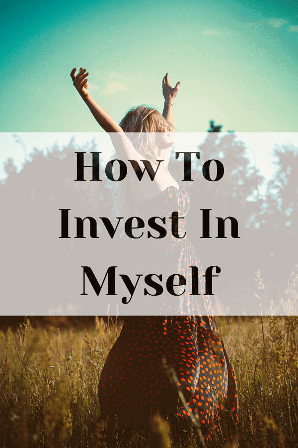 invest in myself