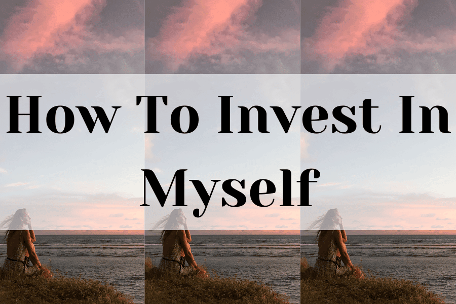 invest in myself