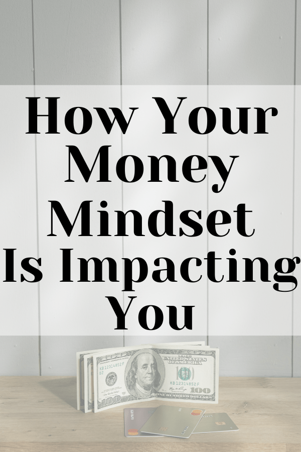 How Your Money Mindset Is Impacting You